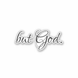 maar God citeert Sticker