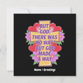 Maar God Er Was Geen Manier, Maar God Maakte Een M Kaart