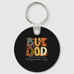 Maar God maakte een manier Christelijke Herfst Gel Sleutelhanger