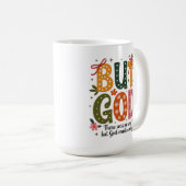 Maar God maakte een weg Inspirerend Christelijk Koffiemok (Voorkant rechts)