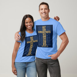 Maar God, Romeinen 5:8 T-shirt