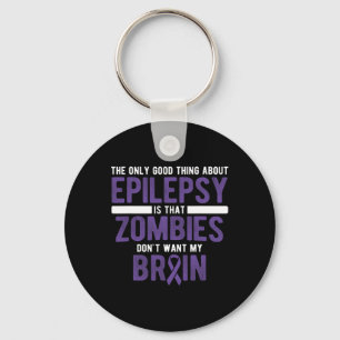 Maar goed dat Zombies mijn hersenen geen epilepsie Sleutelhanger