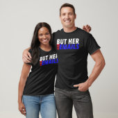 Maar haar e-mailadres is Amerikaans grappig Gezegd T-shirt (Unisex)