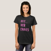 Maar Haar E-mails 31 T-shirt (Voorkant volledig)