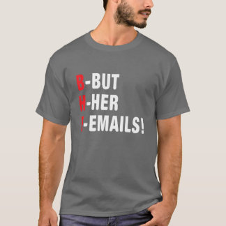 Maar haar e-mails hillary Vintage maar haar e-mail T-shirt