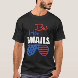 Maar haar e-mails reporteren de vlag van de VS, m T-shirt