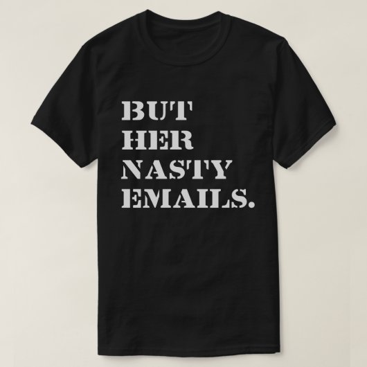 Maar Haar Gemene E-mails T-shirt (Design voorkant)