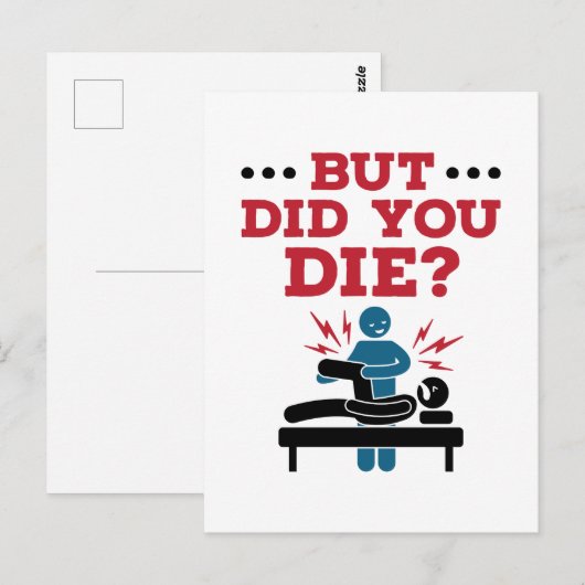 Maar heb je de grappige fysieke therapie PT Briefkaart (Voorkant / Achterkant)