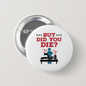 Maar heb je de grappige fysieke therapie PT Ronde Button 5,7 Cm (Voorkant /achterkant)