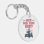 Maar heb je de grappige fysieke therapie PT Sleutelhanger (Voorkant Links)