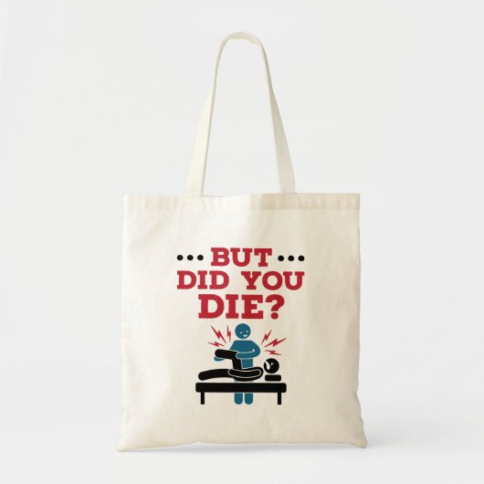 Maar heb je de grappige fysieke therapie PT Tote Bag (Voorkant)