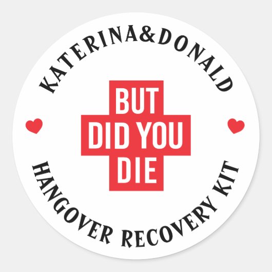 Maar heb je die Red Wedding Hangover Recovery Kit  Ronde Sticker (Voorkant)