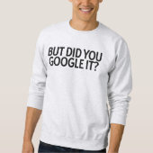 Maar Heb Je Het Gegoogled? Trui (Voorkant)