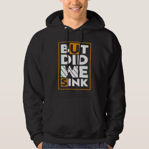 Maar hebben we getekend voor de boten en de bootei hoodie