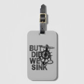 Maar hebben we gezonken bootliefhebber grappige bo bagagelabel (Voorkant (verticaal))