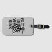 Maar hebben we gezonken bootliefhebber grappige bo bagagelabel (Voorkant (horizontaal))