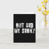 Maar hebben we gezonken grappig varen gek kapitein kaart (Gele Bloem)