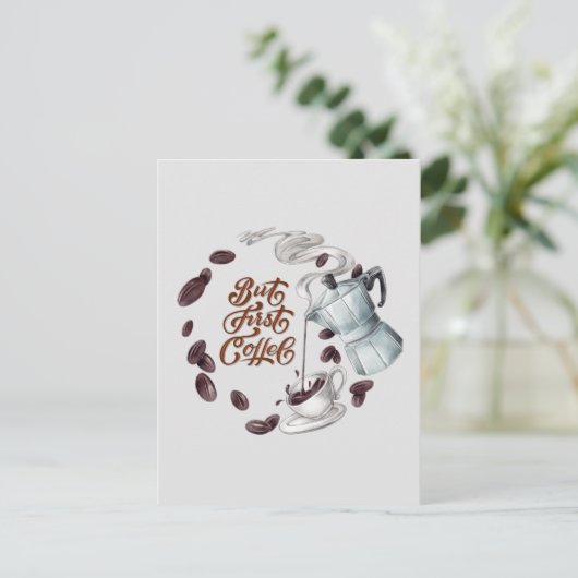 Maar het eerste koffie-Briefkaart Briefkaart (Staand voorkant)