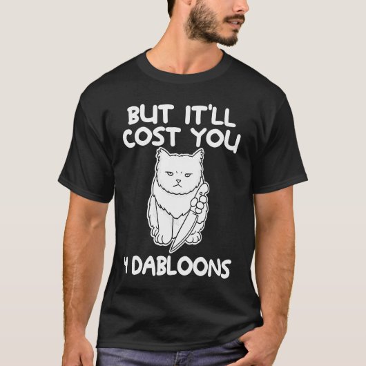Maar het kost je 4 dabloons Cat Meme 4 T-shirt (Voorkant)