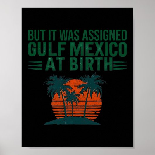 Maar het was de Golf van Mexico bij de geboorte Re Poster (Voorkant)