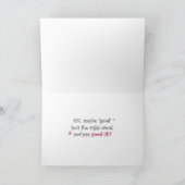 Maar ik ben de Goede Kerstkaarten van | geweest Feestdagen Kaart (Binnen)