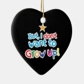 Maar ik wil niet opgroeien! schatje baby keramisch ornament (Rechts)