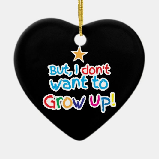 Maar ik wil niet opgroeien! schatje baby keramisch ornament (Voorkant)