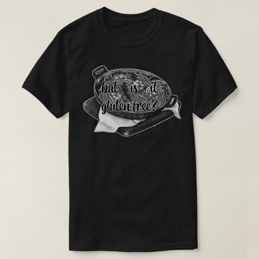maar is het glutenvrije coeliakieallergie grappig  t-shirt (Design voorkant)