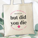 Maar je bent die Hangover gepersonaliseerde Bachel Tote Bag<br><div class="desc">Maar ben je gestorven? Hangover Relief Kit. Deze leuke bachelorette gunt canvas tas is perfect om je eigen kits te maken voor je gasten, essentieel als je van plan bent een meisjes weekend weg te hebben. Bezoek ons collectie voor bachelorette gunsten, huwelijksgunsten, en hangoveruitrusting gunsten en bruiloft keepsakes. Personaliseer met...</div>