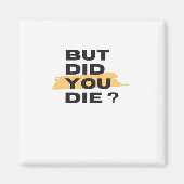 Maar je bent gestorven magneet (Voorkant)