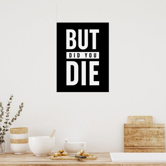 Maar je ging dood poster (Keuken)