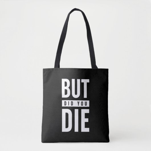 Maar je ging dood tote bag (Voorkant)