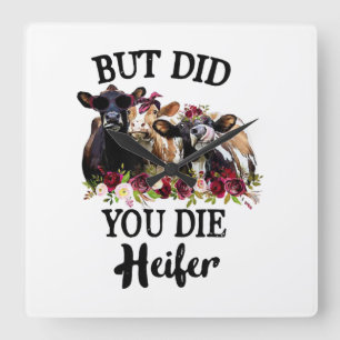 Maar je hebt de Heifer Flower Cows vermoord. Vierkante Klok