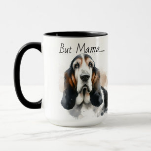 Maar mama...... Basset Hound Moderne Mok