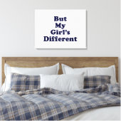 Maar mijn meisje is anders canvas afdruk (Insitu (Slaapkamer))