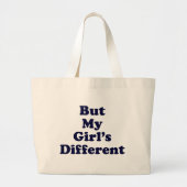 Maar mijn meisje is anders grote tote bag (Voorkant)
