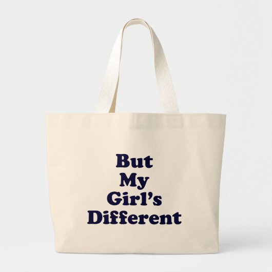 Maar mijn meisje is anders grote tote bag (Voorkant)