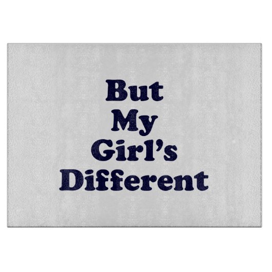 Maar mijn meisje is anders snijplank (Voorkant)