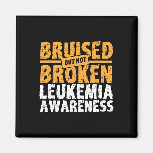 Maar niet gebroken steun leukemie bewustzijn magneet (Voorkant)