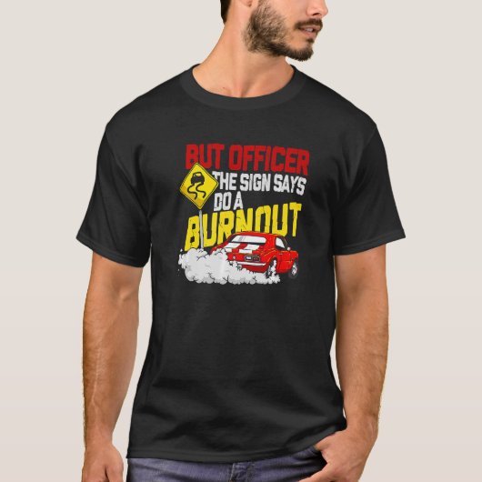 Maar officier, gebarentaal dat je een auto voor de t-shirt (Voorkant)