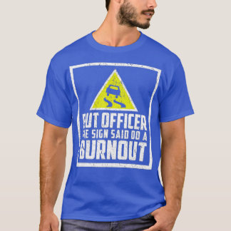 Maar officier, gebarentaal dat je een ronddraaiend t-shirt