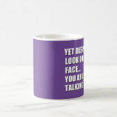 Maar ondanks de blik op mijn gezicht koffiemok (Center)