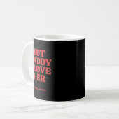 Maar papa, ik hou van haar koffiemok (Voorkant links)