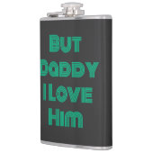 "Maar papa ik hou van hem" Groen T-shirt Heupfles (Links)