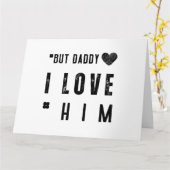 Maar papa, ik hou van hem kaart (Gele Bloem)
