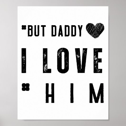 Maar papa ik hou van hem poster (Voorkant)