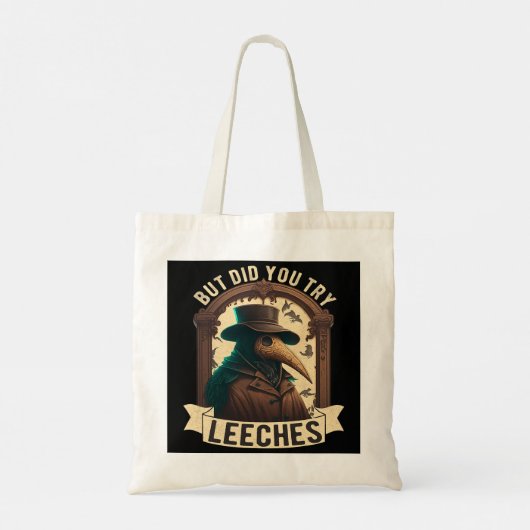 Maar probeerde u Leeche Plague Doctor in de Middel Tote Bag (Achterkant)