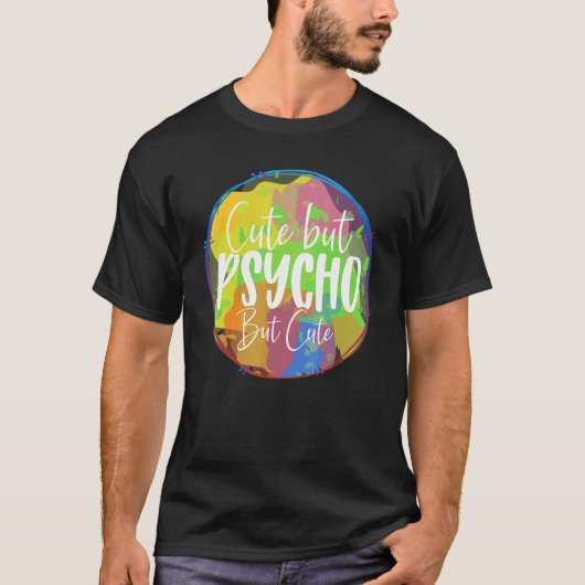 Maar Psycho Maar Sarcasme T-shirt (Voorkant)