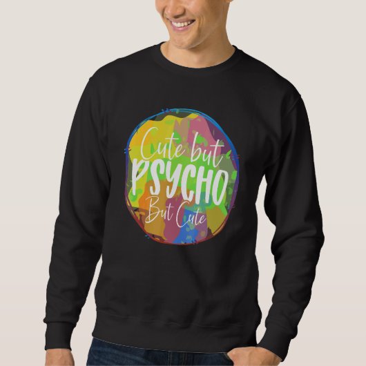 Maar Psycho Maar Sarcasme Trui (Voorkant)