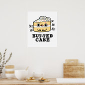 Maar ter Cake Funny Food Butter Pun Poster (Keuken)